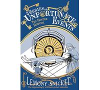 The Hostile Hospital: New for 2024, the 25th anniversary collector’s edition of the 8th book in Lemony Snicket’s classic children’s mystery series (A Series of Unfortunate Events)