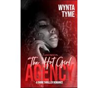 The Hot Girl Agency: A Dark Thriller Romance