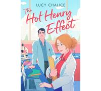The Hot Henry Effect: The unputdownable swoon-worthy and spicy He Falls First rom-com you need in 2025