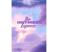The Hot Mess Express (Flight or Fight series)