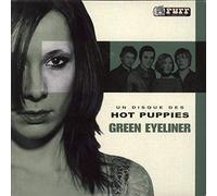 The Hot Puppies - Green Eyeliner