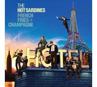 The Hot Sardines French Fries & Champagne (CD) Album (Importación USA)