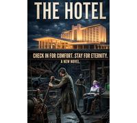 The Hotel: Check In for Comfort. Stay for Eternity.