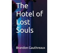 The Hotel of Lost Souls