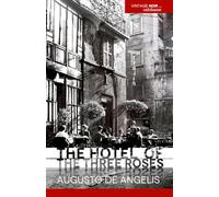 The hotel of three roses (VINTAGE NOIR: The Complete Italian Mysteries of Commissario De Vincenzi)