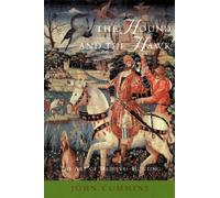 The Hound and the Hawk: The Art of Medieval Hunting