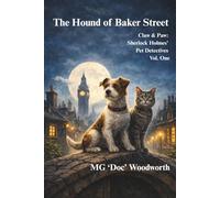 The Hound of Baker Street (Claw & Paw: Sherlock Holmes' Pet Detectives)