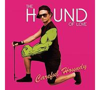 The Hound Of Love - Careful Houndy [Vinilo]