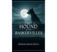THE HOUND OF THE BASKERVILLES