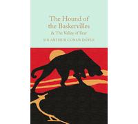 The Hound Of The Baskervilles And The Valley Of Fe (Macmillan Collector's Library)