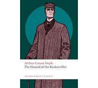 The Hound of The Baskervilles Second Edition (Oxford World’s Classics)