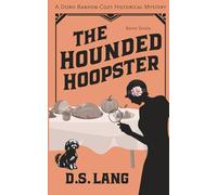The Hounded Hoopster: Doro Banyon Cozy Historical Mysteries-Book 7