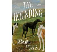 The Hounding: A Novel