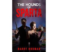 The Hounds of Sparta: 2 (Paul Baker)