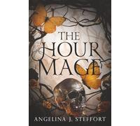 The Hour Mage (The Quarter Mage)