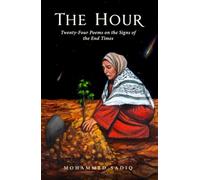 The Hour: Twenty-Four Poems on the Signs of the End Times
