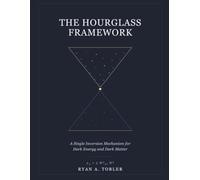 The Hourglass Framework: A Single Inversion Mechanism for Dark Energy and Dark Matter, and the Cosmological Problems It Addresses