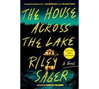 The House Across the Lake: A Novel