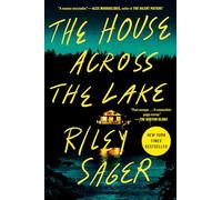 The House Across the Lake: A Novel