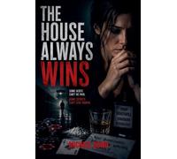 The House Always Wins