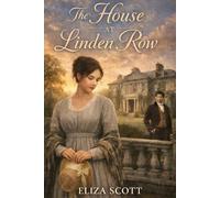 The House at Linden Row (The Love That Endures)