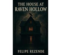 The House at Raven Hollow (Whispers from the Shadows)
