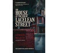 The House at the End of Lacelean Street