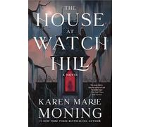 The House at Watch Hill: 1 (Watch Hill Trilogy)