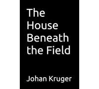 The House Beneath the Field