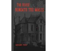 The House Beneath the Walls