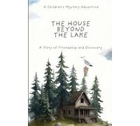 THE HOUSE BEYOND THE LAKE