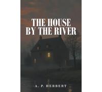 The House by the River