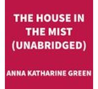 The House in the Mist (UNABRIDGED)