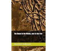 The House in the Woods, next to the tree