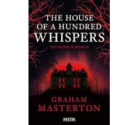 The House of a Hundred Whispers: Ein Horror-Roman