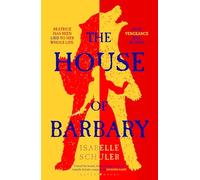 The House of Barbary: The fierce, feminist retelling of Bluebeard