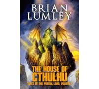 The House of Cthulhu: Primal Lands 1