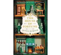 The House of Fortune: A Richard & Judy Book Club Pick from the Author of The Miniaturist