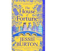 The House of Fortune: A Richard & Judy Book Club Pick from the Author of The Miniaturist