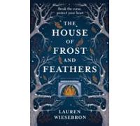 The House Of Frost And Feathers (ebook)