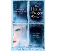 The House Of Frozen Dreams (ebook)