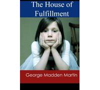 The House of Fulfillment