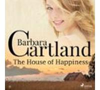 The House of Happiness (Barbara Cartland's Pink Collection 21)