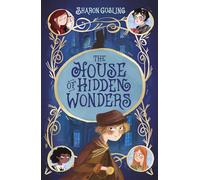 The House of Hidden Wonders