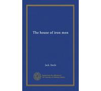 The house of iron men