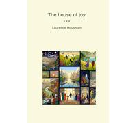 The house of joy (Classic Books)
