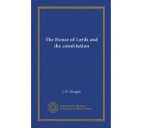The House of Lords and the constitution