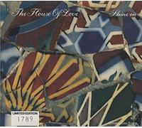 The House Of Love - Shine On