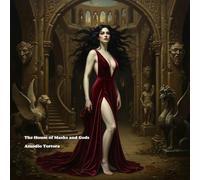 The House of Masks and Gods: Unveiling the Labyrinth of Malpertuis (Gothic & Fear)
