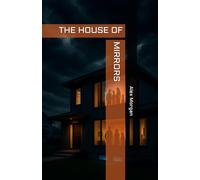 The House of Mirrors